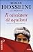 Il cacciatore di aquiloni by Khaled Hosseini