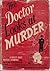 The Doctor Looks at Murder