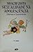Sexualidade na adolescência: dilemas e crescimento