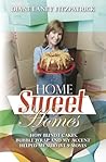 Home Sweet Homes: How Bundt Cakes, Bubble Wrap, and My Accent Helped Me Survive Nine Moves Home Sweet Homes: How Bundt Cakes, Bubble Wrap, and My Accent Helped Me Survive Nine Moves