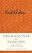 Die Gedichte: Die ganze Gebrauchslyrik in einer guten Gebrauchsausgabe