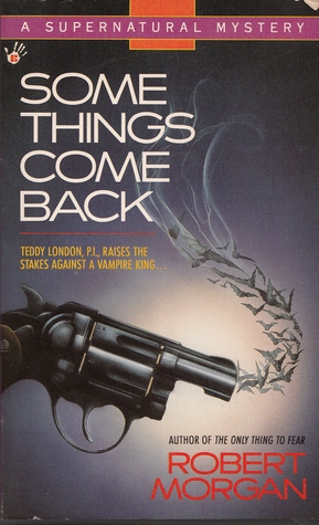 Some Things Come Back