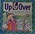 Up & Over: The Story of the...