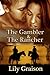 The Gambler & The Rancher (Willow Creek #3-4)