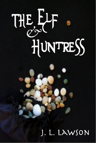 The Elf & Huntress (The Elf Series #1)