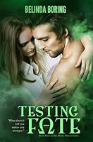 Testing Fate (Mystic Wolves #3)