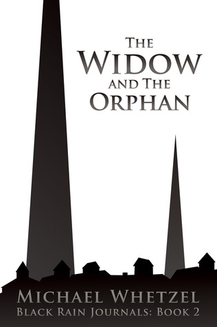 The Widow and The Orphan (Black Rain, #2)