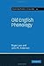 Old English Phonology (Cambridge Studies in Linguistics, Series Number 14)
