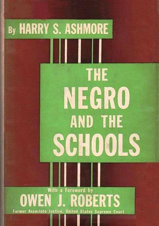 The Negro and The Schools (Hardcover)