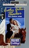 The Ranch Stud (Wild West Weddings #2)