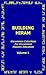 Building Hiram: Uncommon Catechism For Uncommon Masonic Education Volume 1