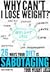 Why Can't I Lose Weight? 26...