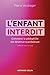 L'enfant interdit