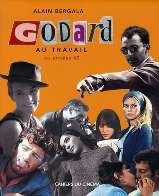 Godard au travail - les années 60 (Hardcover)
