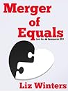 Merger of Equals by Liz Winters Merger of Equals by Liz Winters