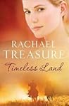 Timeless Land by Rachael Treasure