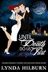 Until Death Do Us Part