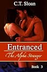Entranced (The Alpha Stranger, #3)