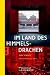 Im Land des Himmelsdrachen