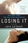 Losing It by Cora Carmack