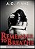 Remember to Breathe (True Desires Series, #1)