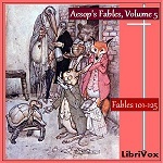 Aesop's Fables, Volume 5 (Fables 101-125) (Fables, #5)