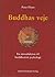 Buddhas veje - en introduktion til buddhistisk psykologi by Peter Elsass