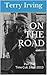 On the Road (Time Cut: 1969 to 2013  #2)