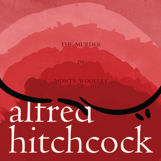 The Murder of Monty Woolley
