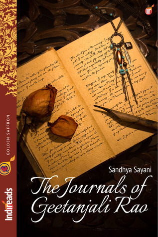 The Journals of Geetanjali Rao by Sandhya S