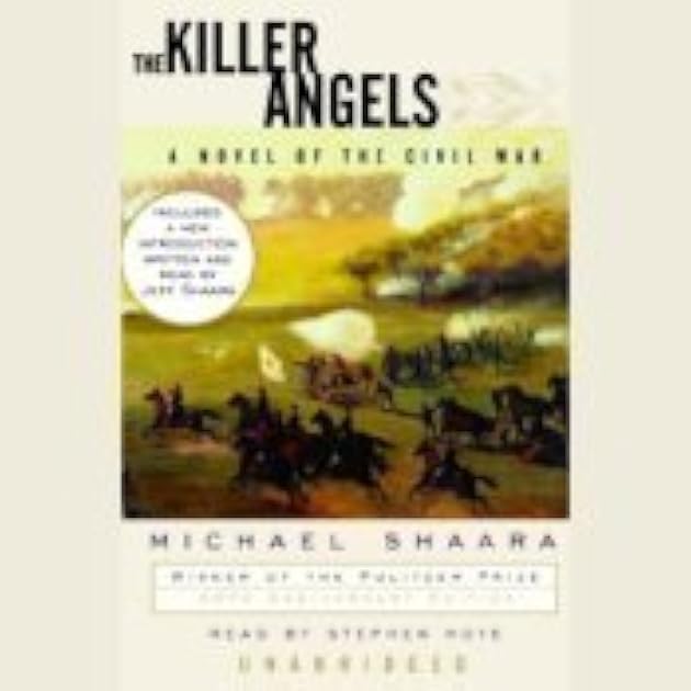 The Killer Angels : A Novel of the Civil War