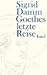 Goethes letzte Reise by Sigrid Damm