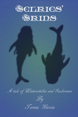 Selkies' Skins (Selkies' Skins, #1)