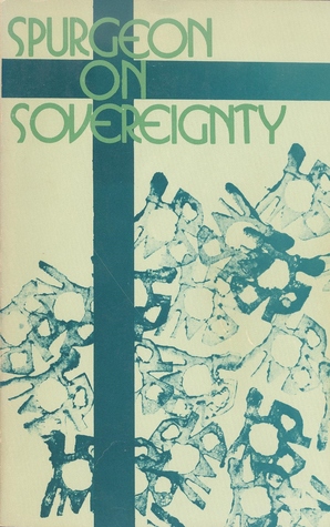 Spurgeon on Sovereignty