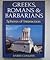 Greeks, Romans & Barbarians by Barry Cunliffe Greeks, Romans & Barbarians by Barry Cunliffe