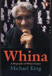 Whina: A biography of Whina Cooper