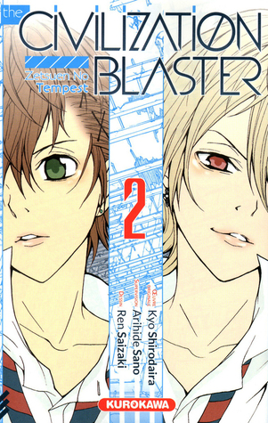 The Civilization Blaster: Tome 2 (Civilization Blaster, #2)