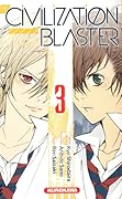 The Civilization Blaster: Tome 3