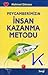 Peygamberimizin İnsan Kazanma Metodu