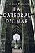 La catedral del mar by Ildefonso Falcones