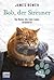Bob, der Streuner: Die Katze, die mein Leben veränderte (Bob, der Streuner, #1)