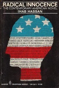 Radical Innocence: Studies in the Contemporary American Novel