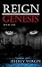 Reign: Genesis