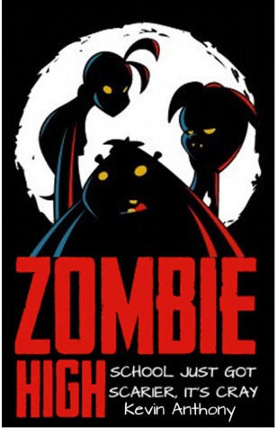 Zombie High: First In Class (Kindle Edition)