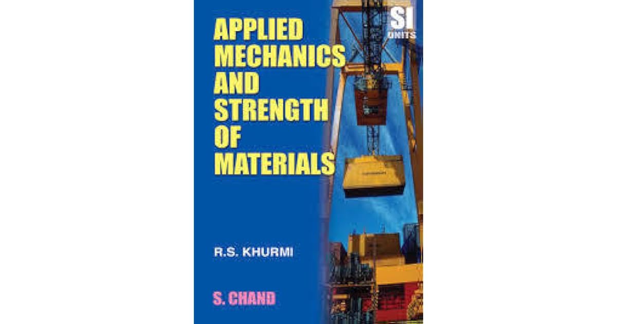 Applied Mechanics and Strength of Materials by R.S. Khurmi