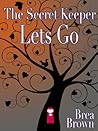 The Secret Keeper Lets Go by Brea Brown