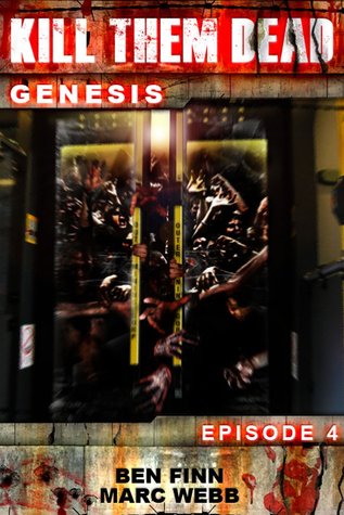 Kill Them Dead: Genesis - Episode 4