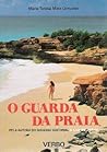 O Guarda da Praia by Maria Teresa Maia Gonzalez