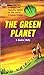 The Green Planet