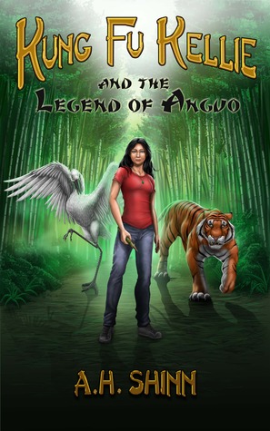 Kung Fu Kellie and the Legend of Anguo (Kung Fu Kellie, #1)